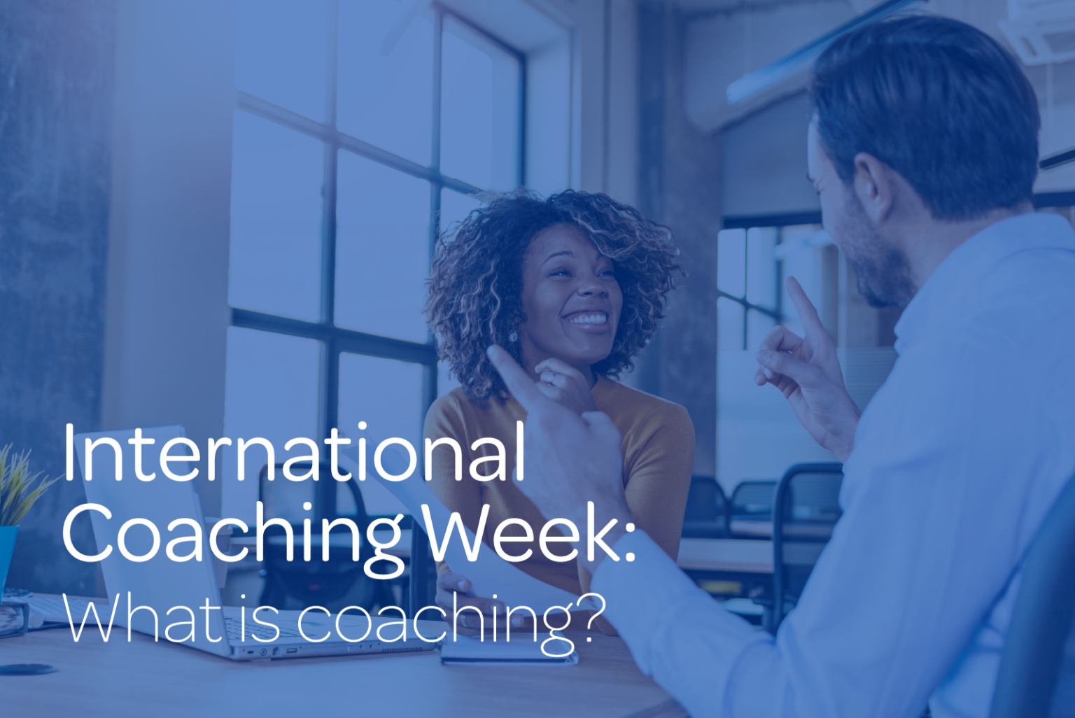 International Coaching Week Day 1 What is coaching? Platinum Rule Advisors